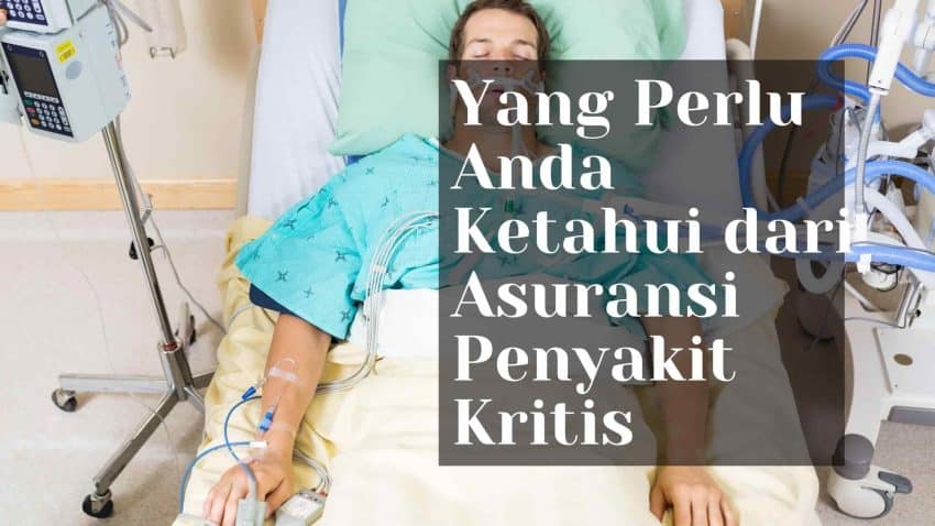 Yang Perlu Anda Ketahui dari Asuransi Penyakit Kritis